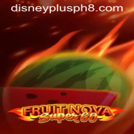 Exploring the Thrills of FruitNovaSuper60 and Its Connection to Disney Plus in the Philippines