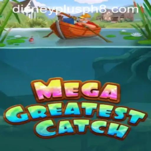 MegaGreatestCatch: The Exciting Game Phenomenon and Disney Plus PH Connection
