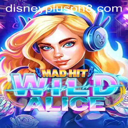 MadHitWildAlice Game: An Interactive Journey with Disney Plus PH